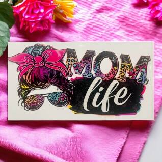 UV DTF « Mom Life »